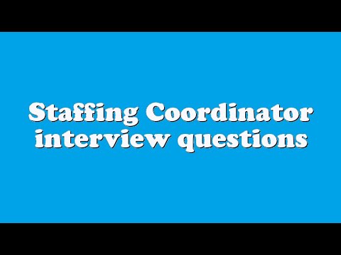 Staffing Coordinator interview questions Image