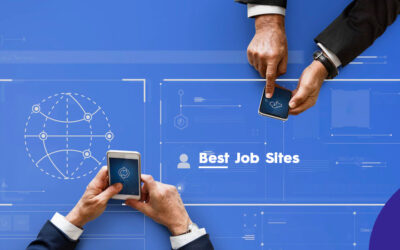 A Guide to Help you Find the Best Job Sites for your Needs