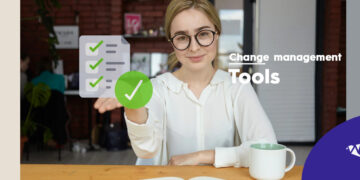 The Essential Checklist of Change Management Tools for 2022