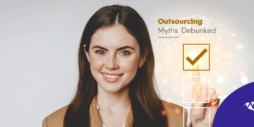 Outsource the Right Way: 8 Common Outsourcing Myths Debunked