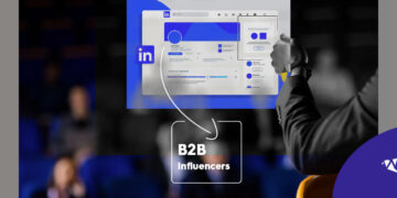 An Essential Guide to B2B Influencers to Follow on LinkedIn