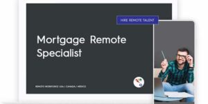 Mortgage Remote Specialist Role Description