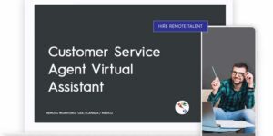 Customer Service Agent Virtual Assistant Role Description