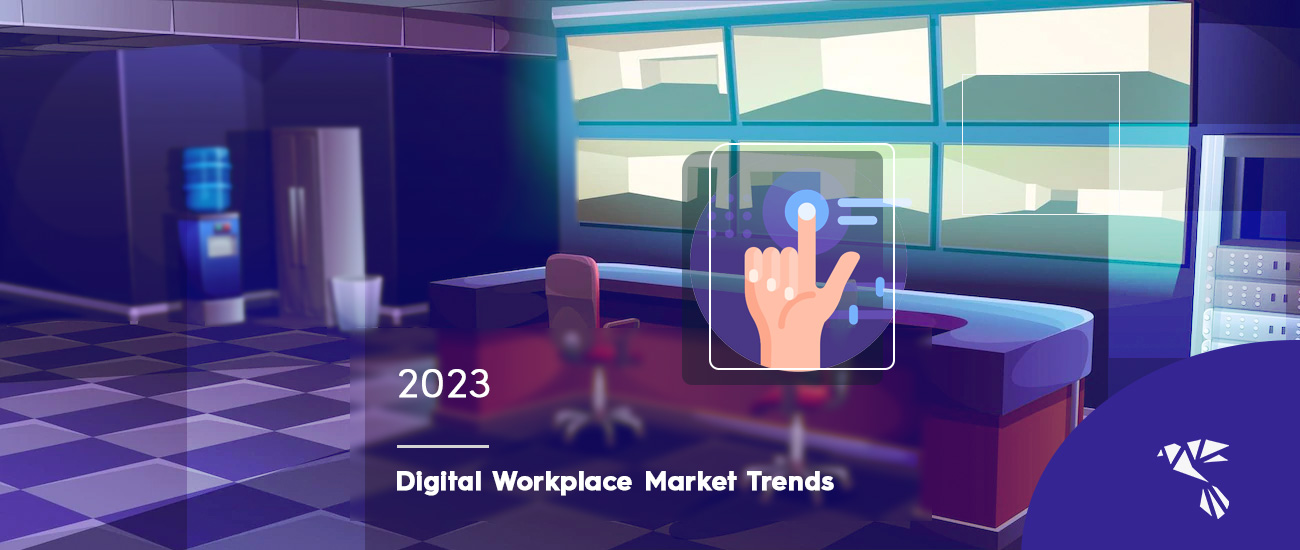 Digital Workplace Market Trends to 2023 for the US