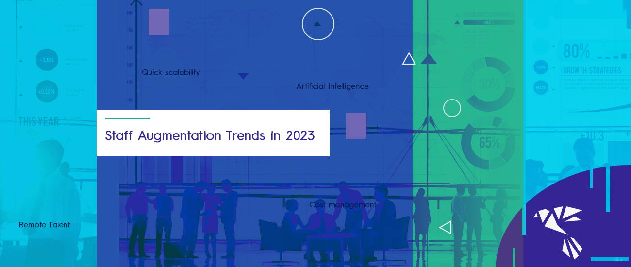 Staff Augmentation Trends to Watch for in 2023