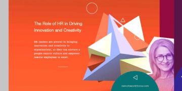 The Role of HR in Driving Innovation and Creativity