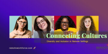 Connecting Cultures: Diversity and Inclusion in Remote Settings