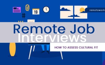 How to Assess Cultural Fit in Remote Job Interviews